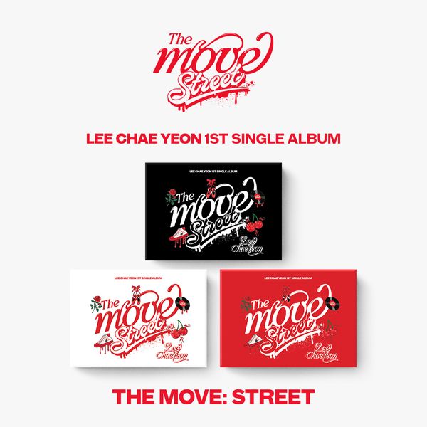 Lee Chae Yeon - 1st Single Album [The Move : Street] (Poca.ver)